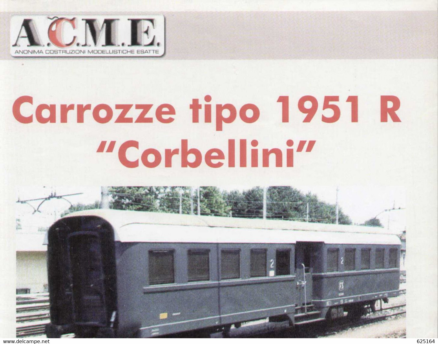 Catalogue ACME 2006 Novità Foglio Informativo Carrozze Corbellini HO 1/87  - En Italien - Non Classés