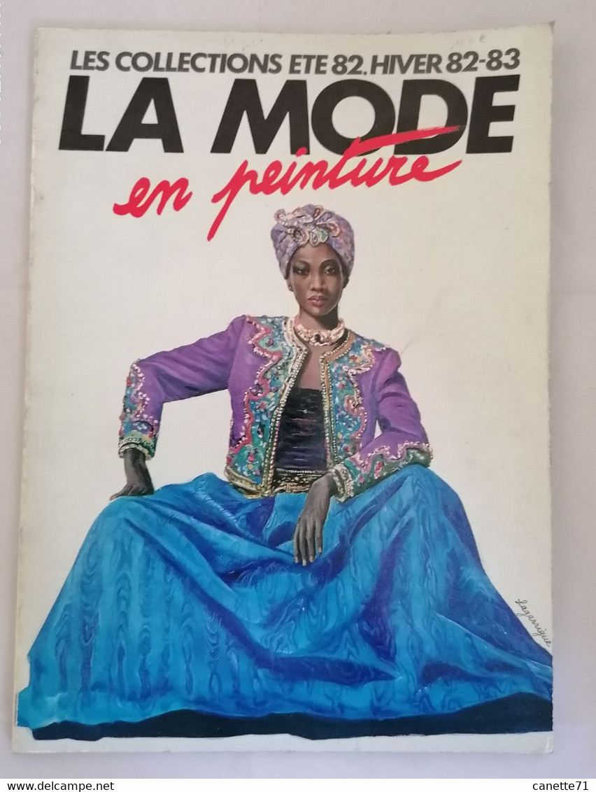 La Mode En Peinture Les Collections Eté 82 - Hiver 82 - 83 / Yves Saint Laurent - Moda