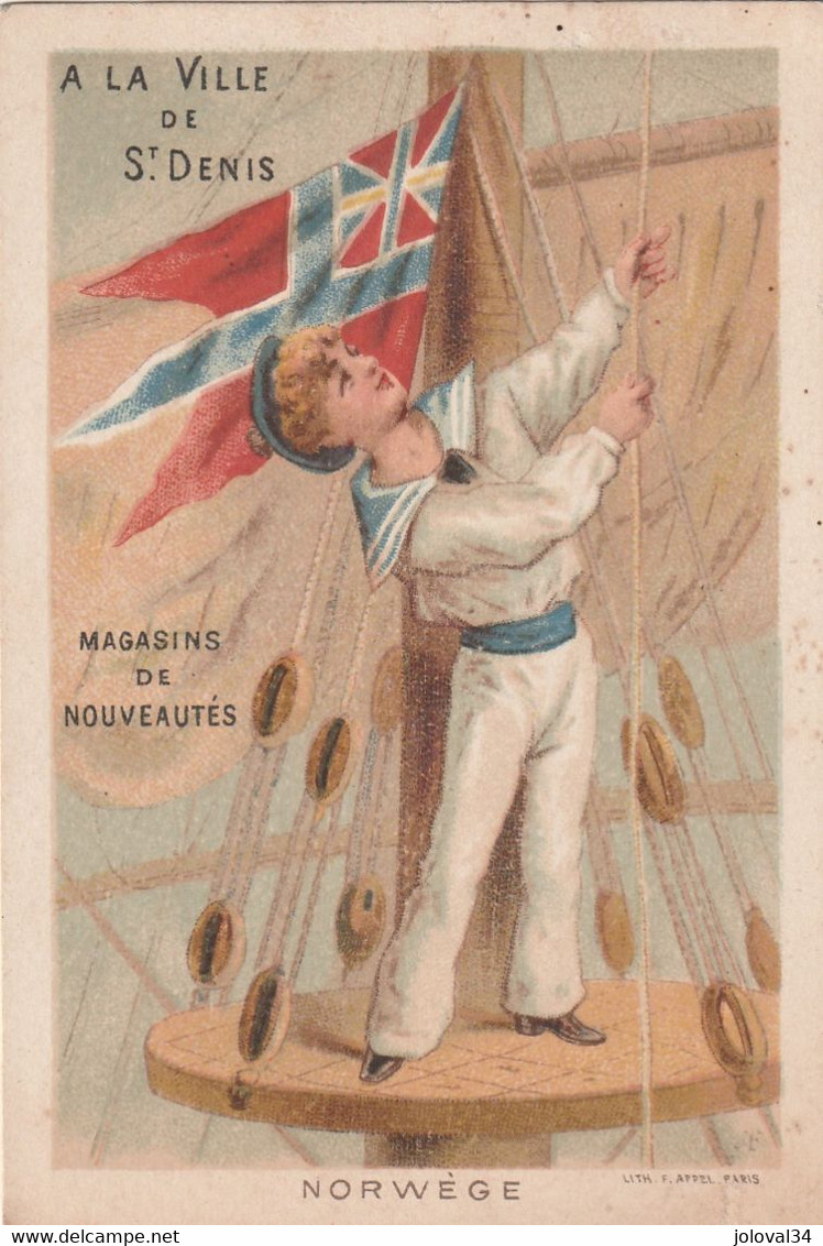 Chromo APPEL - A La Ville De St Denis Magasin Nouveautés - NORWEGE ( Norvège ) - Militaire Marin Uniforme Drapeau - Andere & Zonder Classificatie