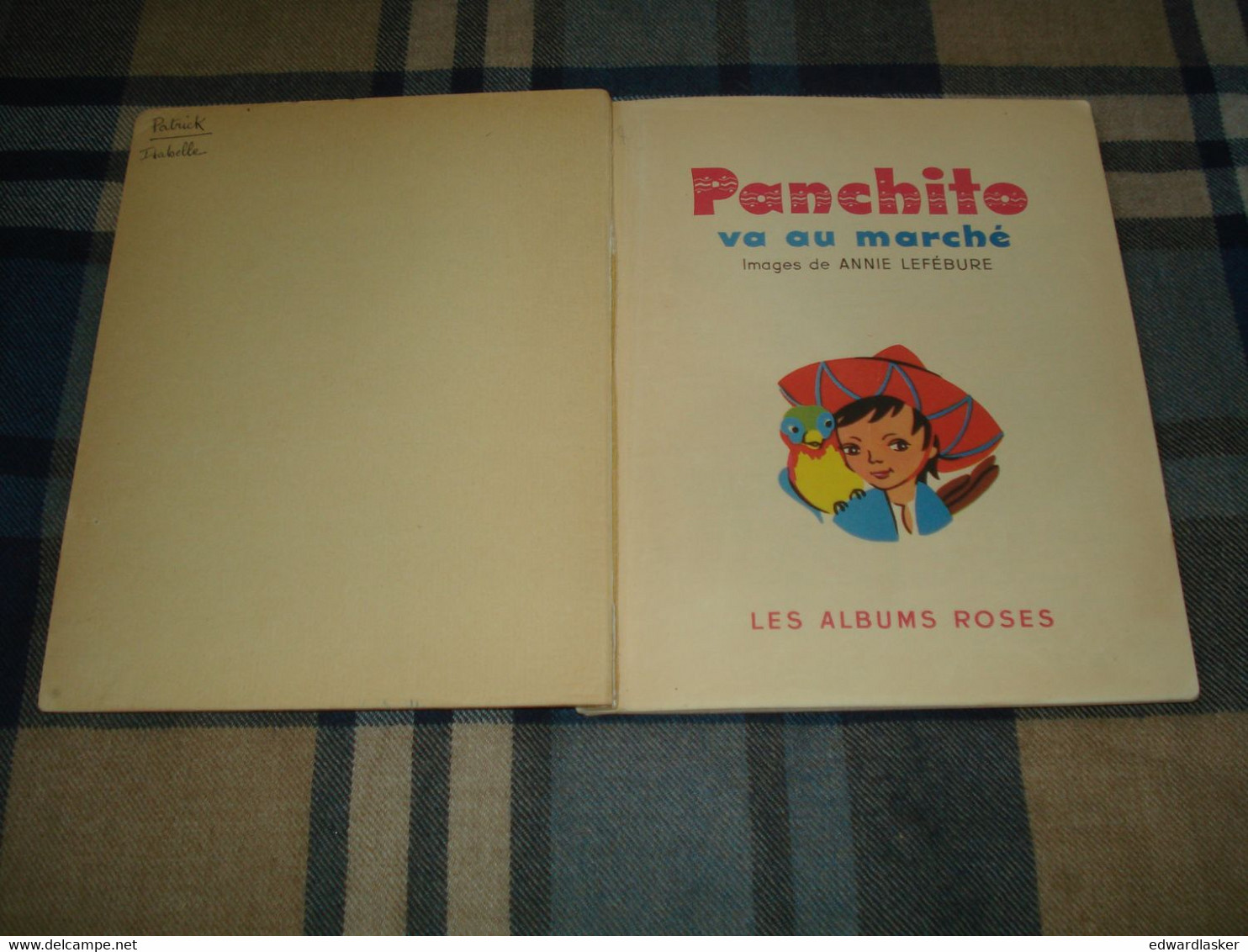 Coll. ALBUMS ROSES : PANCHITO Va Au Marché /Annie Lefébure - EO 1955 - état Médiocre - Hachette