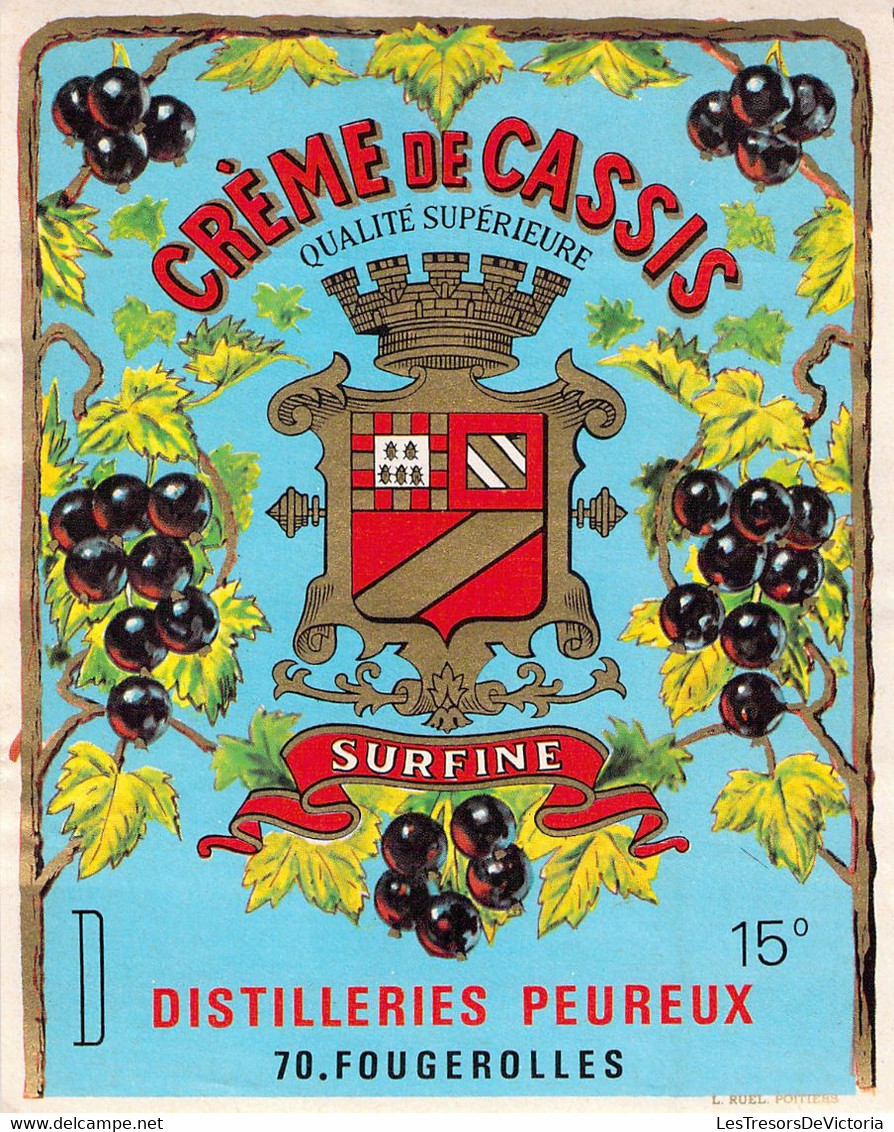 Etiquette Creme De Cassis Qualité Supérieure Surfine - Distilleries Peureux - Fougerolles - Other & Unclassified