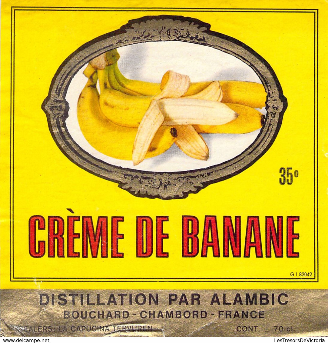 Etiquette Creme De Bananes  - Liqueur - Distillation Par Alambic - Bouchard Chambord France - Other & Unclassified