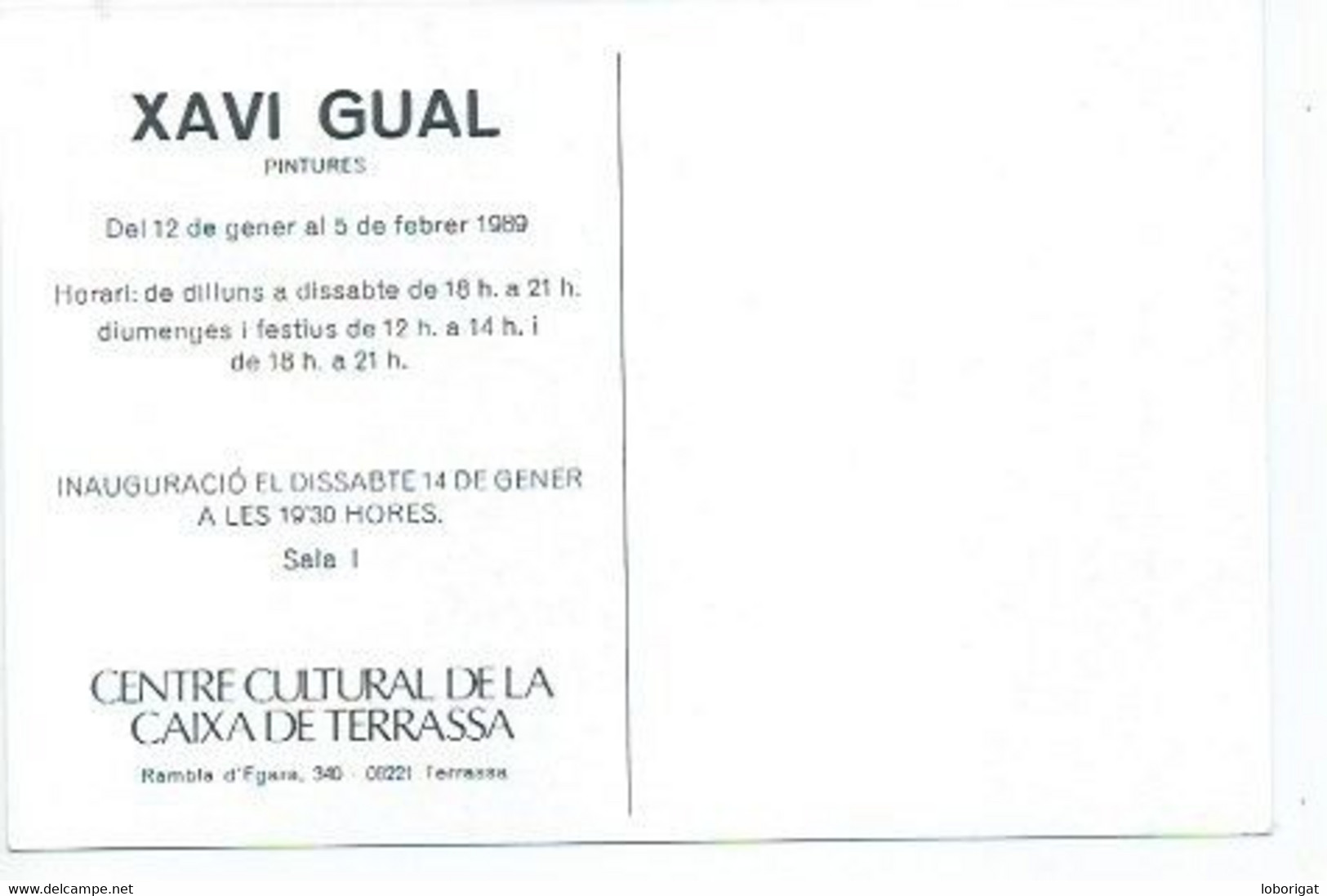 PINTURAS.- XAVI GUAL.- CENTRO CULTURAL DE LA CAIXA - TERRASA - BARCELONA.- AÑO 1989 - Inauguraciones