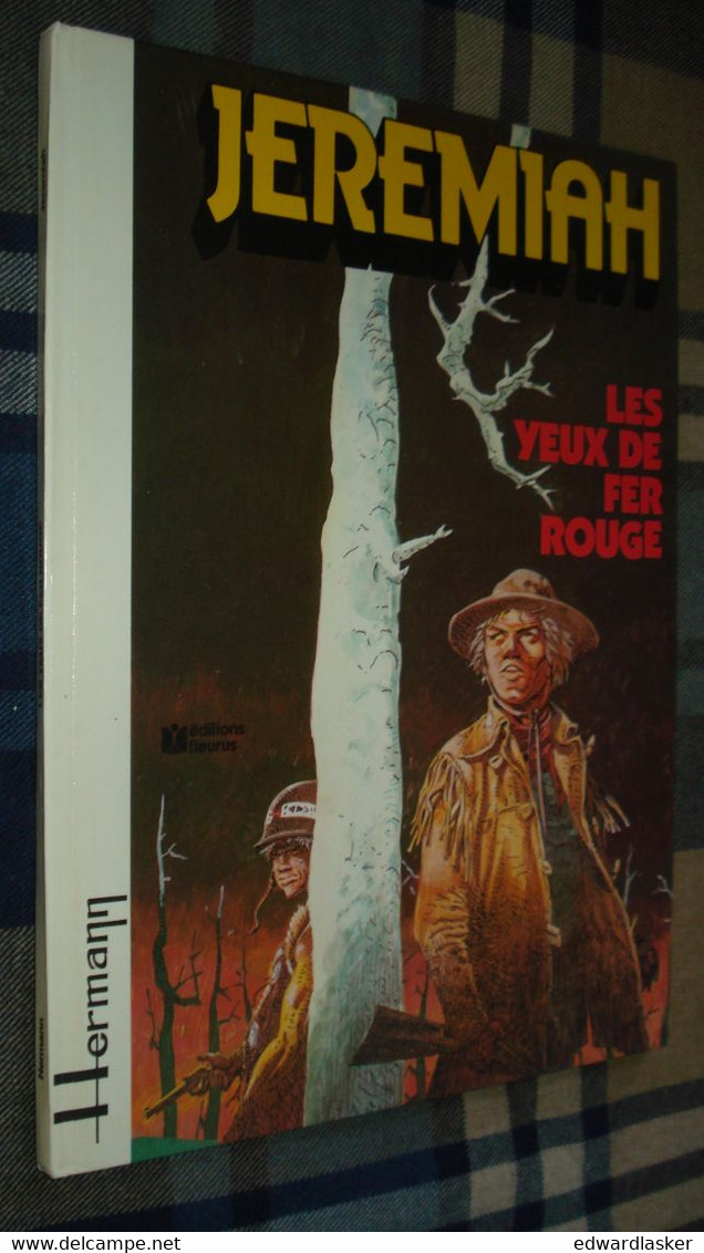 JEREMIAH 4 : Les Yeux De Fer Rouge /Hermann - EO Fleurus 1980 - Jeremiah