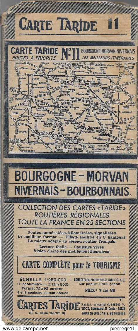 CARTE-ROUTIERE-TARIDE-N °11-Vers1930  ??? Ft Portefeuille/ BOURGOGNE-MORVAN-CarteTBE ETATpas Plis Coupés/Couverture Usé - Roadmaps