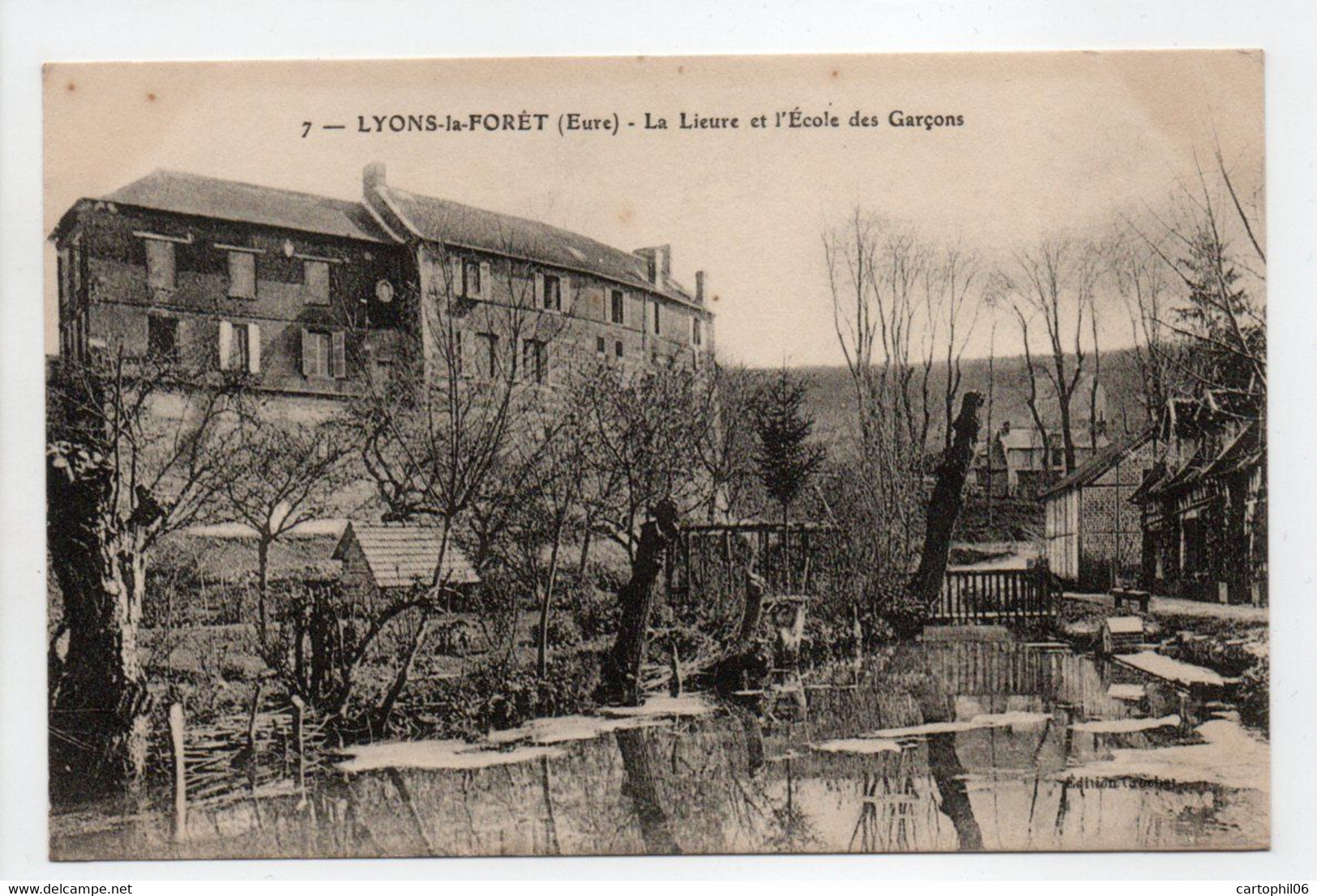 - CPA LYONS-LA-FORÊT (27) - La Lieure Et L'École Des Garçons - Edition Crochet N° 7 - - Lyons-la-Forêt