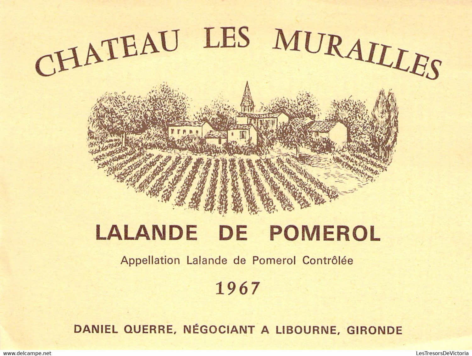 Etiquette Chateau Les Murailles - Lalande De Pomerol 1967 - Libourne - Vino Rosso