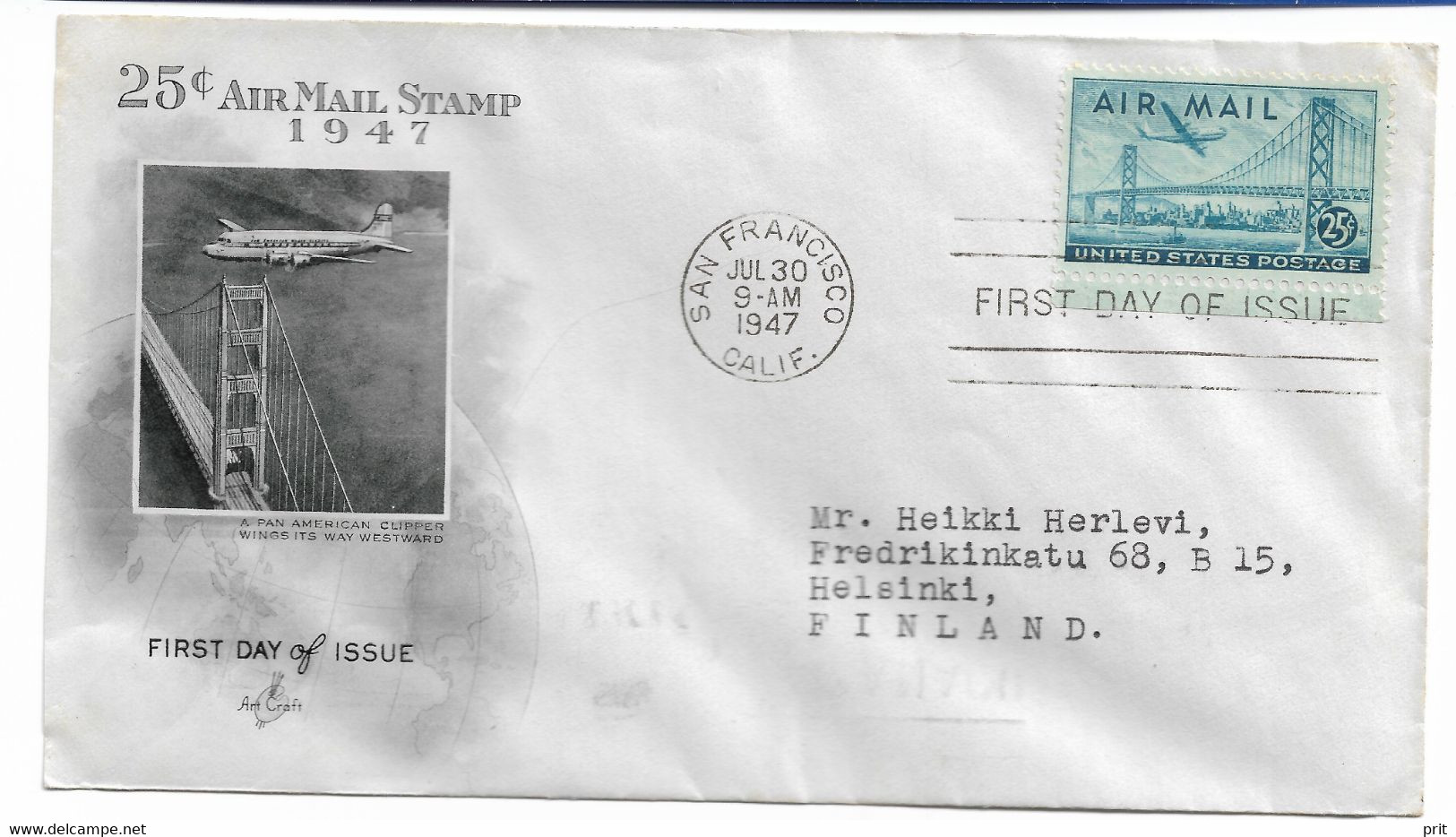 United States 1947 25c Airmail Stamp, Beautiful First Day Cover From San Francisco To Helsinki. Scott C36. - 1941-1950