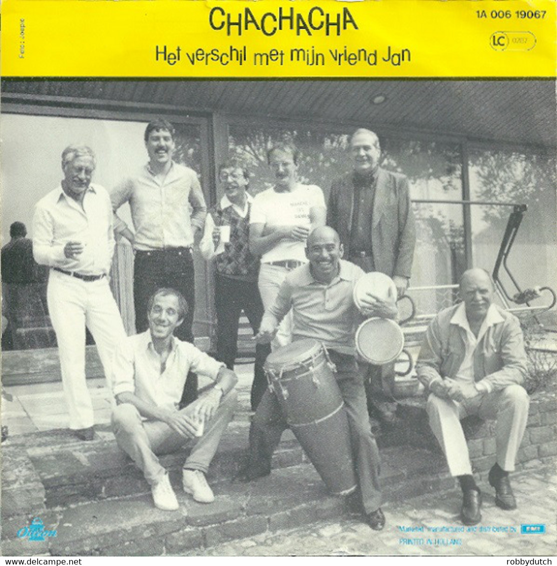 * 7" *  RAYMOND VAN HET GROENEWOUD - CHACHACHA - Autres - Musique Néerlandaise