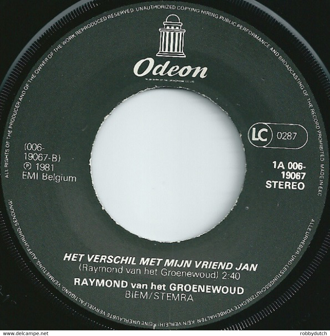 * 7" *  RAYMOND VAN HET GROENEWOUD - CHACHACHA - Autres - Musique Néerlandaise
