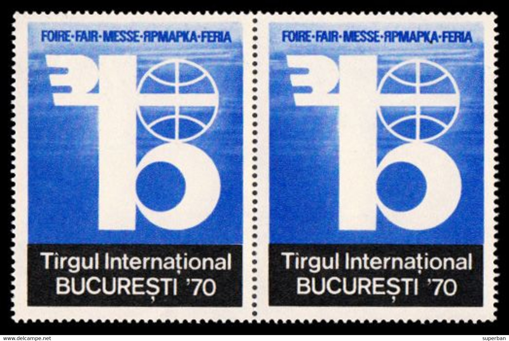 ROUMANIE / ROMANIA - VIGNETTE / CINDERELLA : TÂRGUL INTERNATIONAL BUCURESTI / EXHIBITION FAIR / FOIRE X 2 - 1970 (aj648) - Fiscales