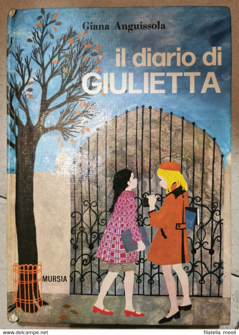 IL DIARIO DI GIULIETTA EDIZIONE MURSIA - Bambini E Ragazzi