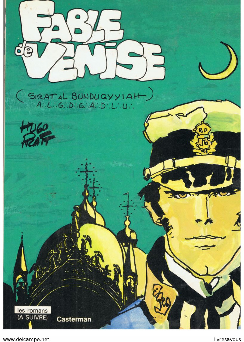 FABLE DE VENISE Par HUGO PRATT Des Editions Casterman De 1981 - Pratt