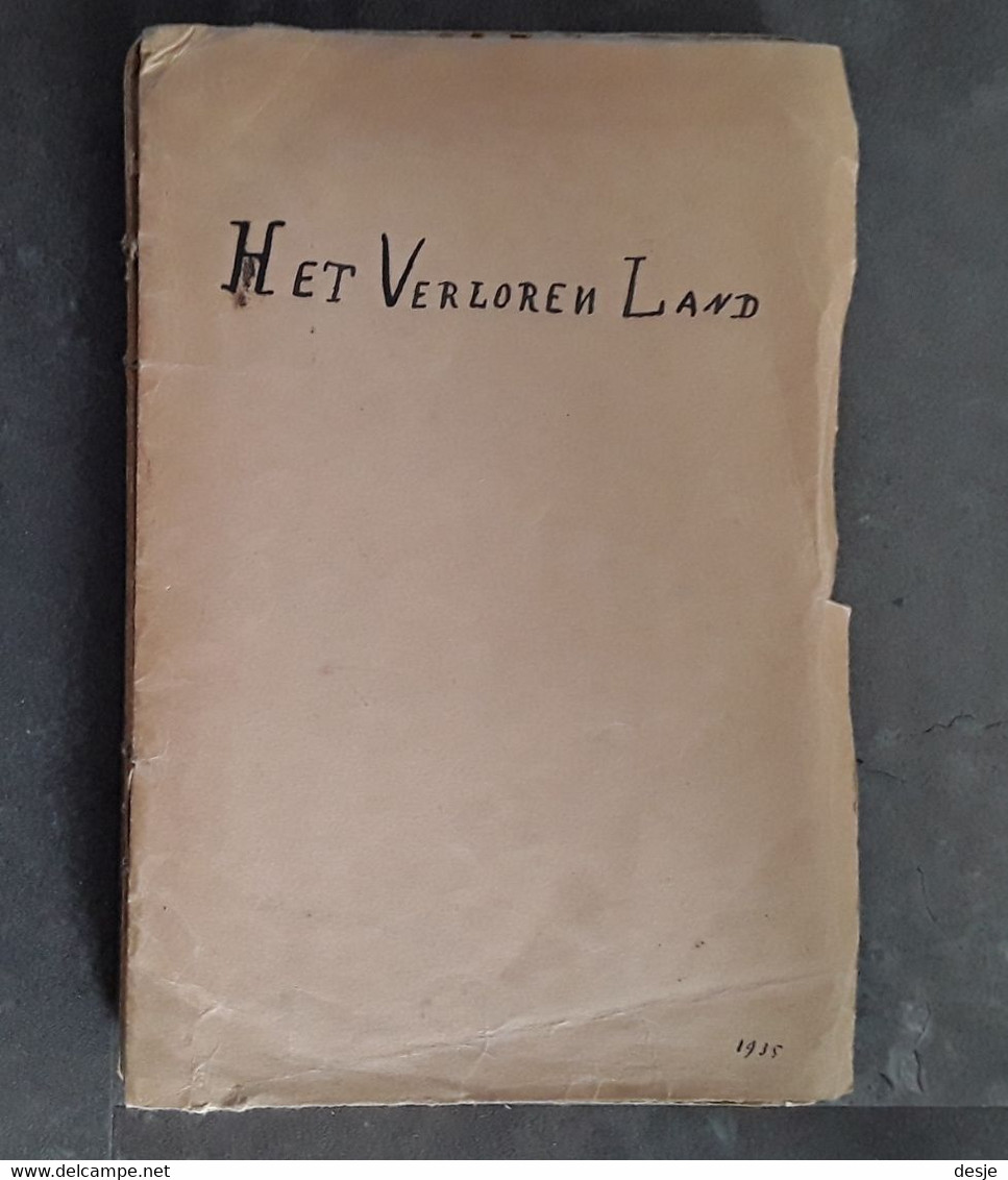 Het Verloren Land Door R. Denolf, 1935, Menen, 268 Pp. - Otros & Sin Clasificación