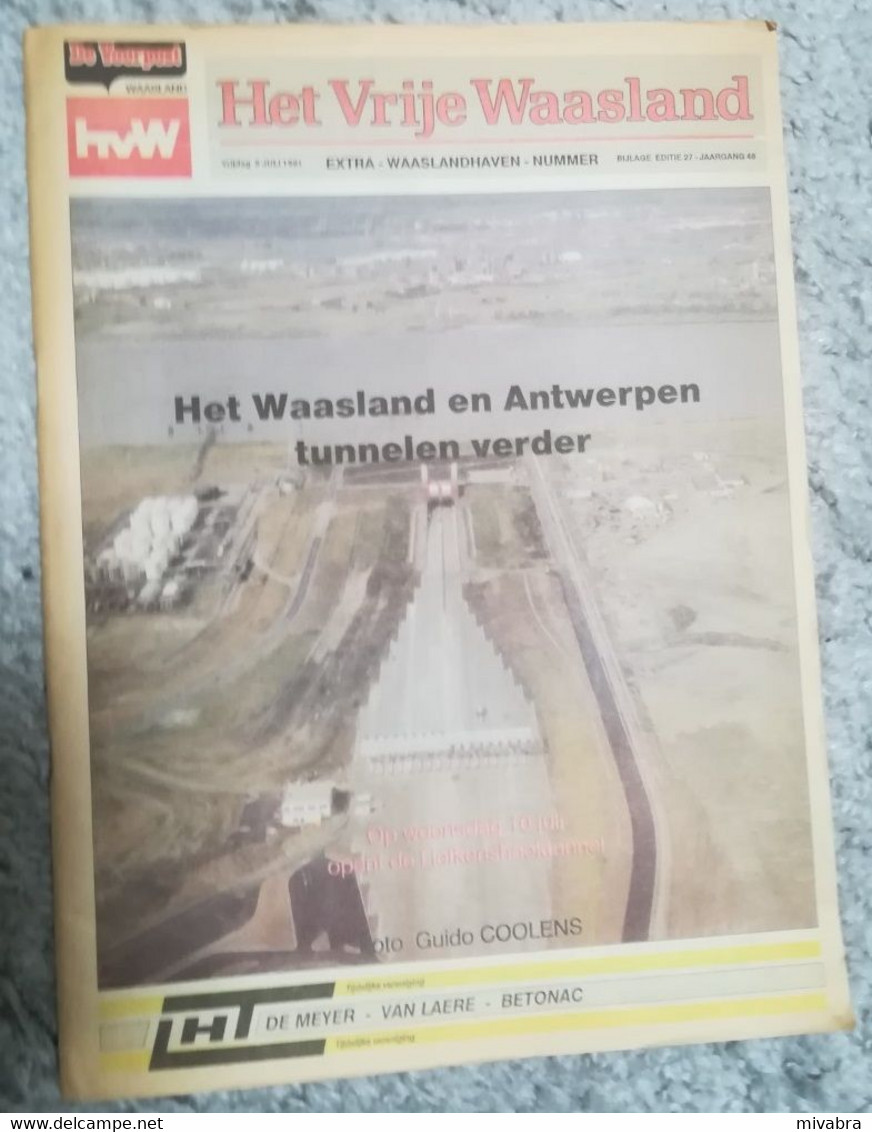 HET WAASLAND EN ANTWERPEN TUNNELEN VERDER LIEFKENSHOEKTUNNEL - HET VRIJE WAASLAND 1991 - Allgemeine Literatur