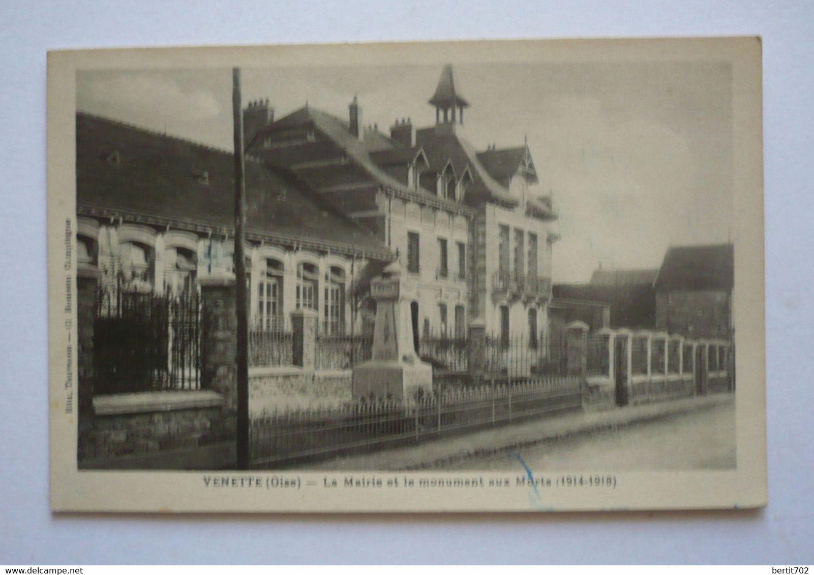 60 -   VENETTE - LA MAIRIE ET LE MONUMENT AUX MORTS (1914-1918) - Venette