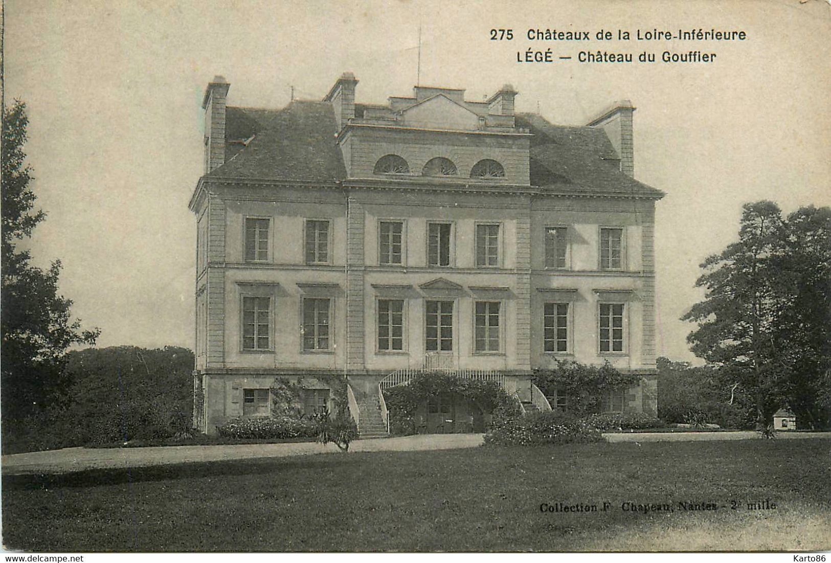 Legé * Le Château De Gouffier * Châteaux De La Loire Inférieure N°275 - Legé