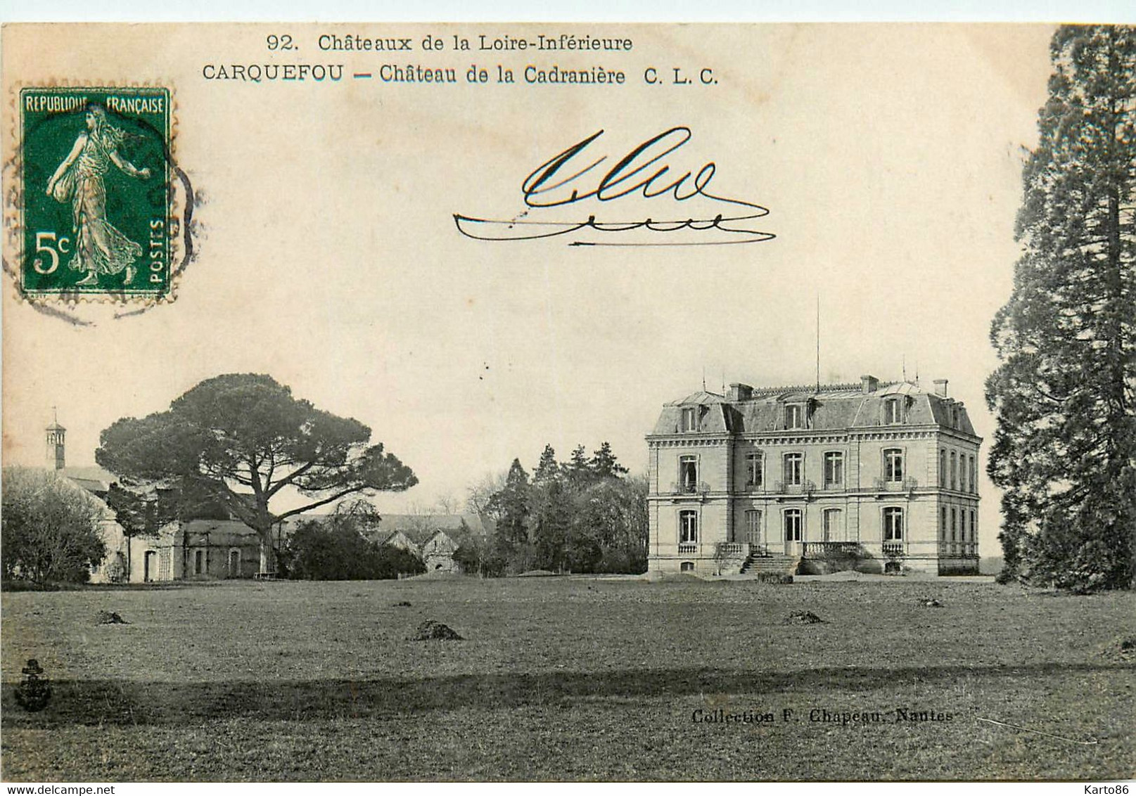 Carquefou * Le Château De La Cadranière * Châteaux De La Loire Inférieure N°92 - Carquefou