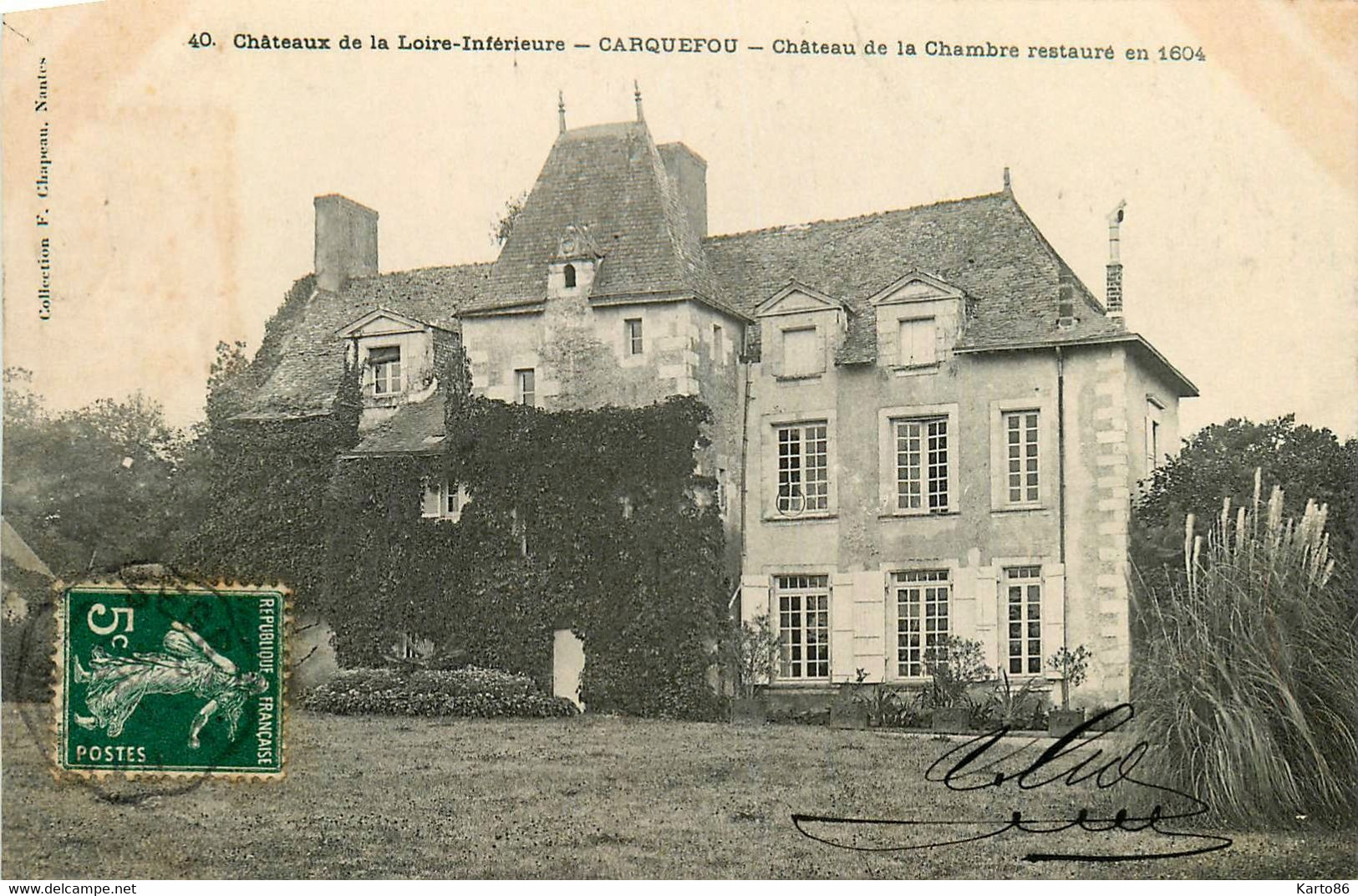 Carquefou * Le Château De La Chambre , Restauré En 1604 * Châteaux De La Loire Inférieure N°40 - Carquefou