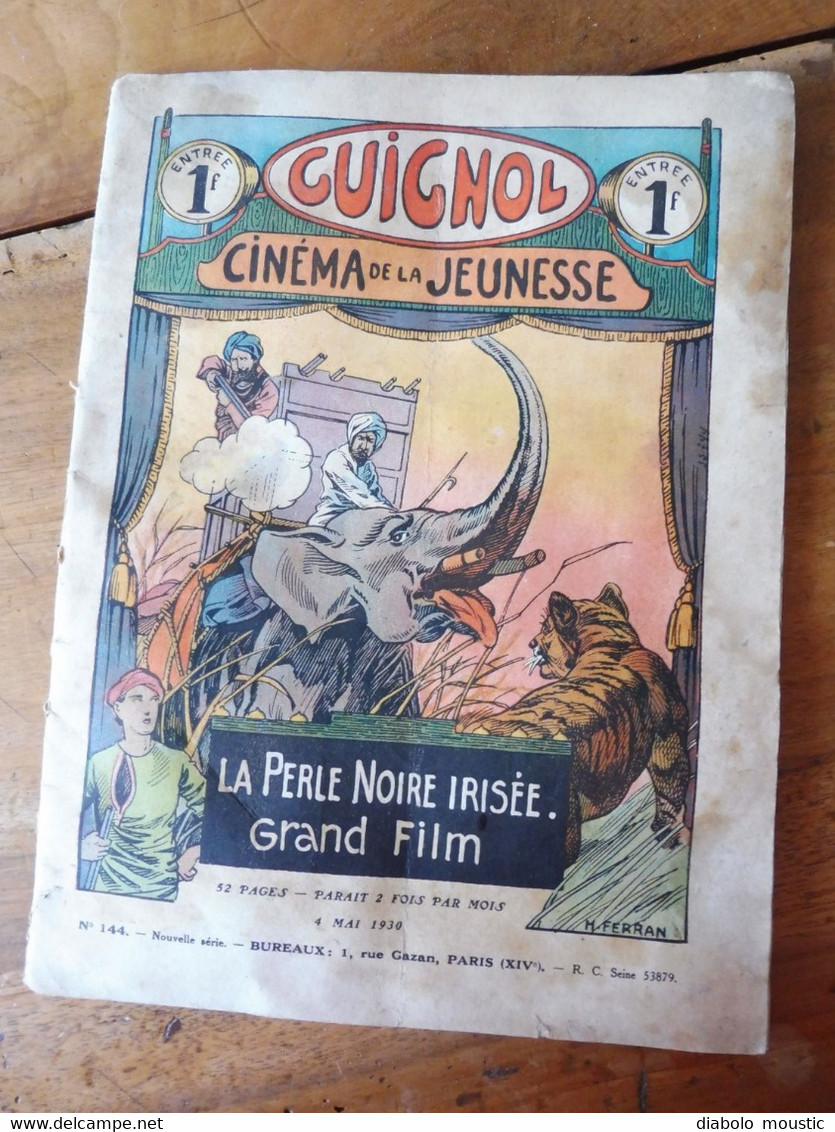 Année 1930 GUIGNOL Cinéma De La Jeunesse ..mais Pas Que ! (La Perle Noire Irisée, L'un D'eux Partit.. , BD, Etc ) - Magazines & Catalogs