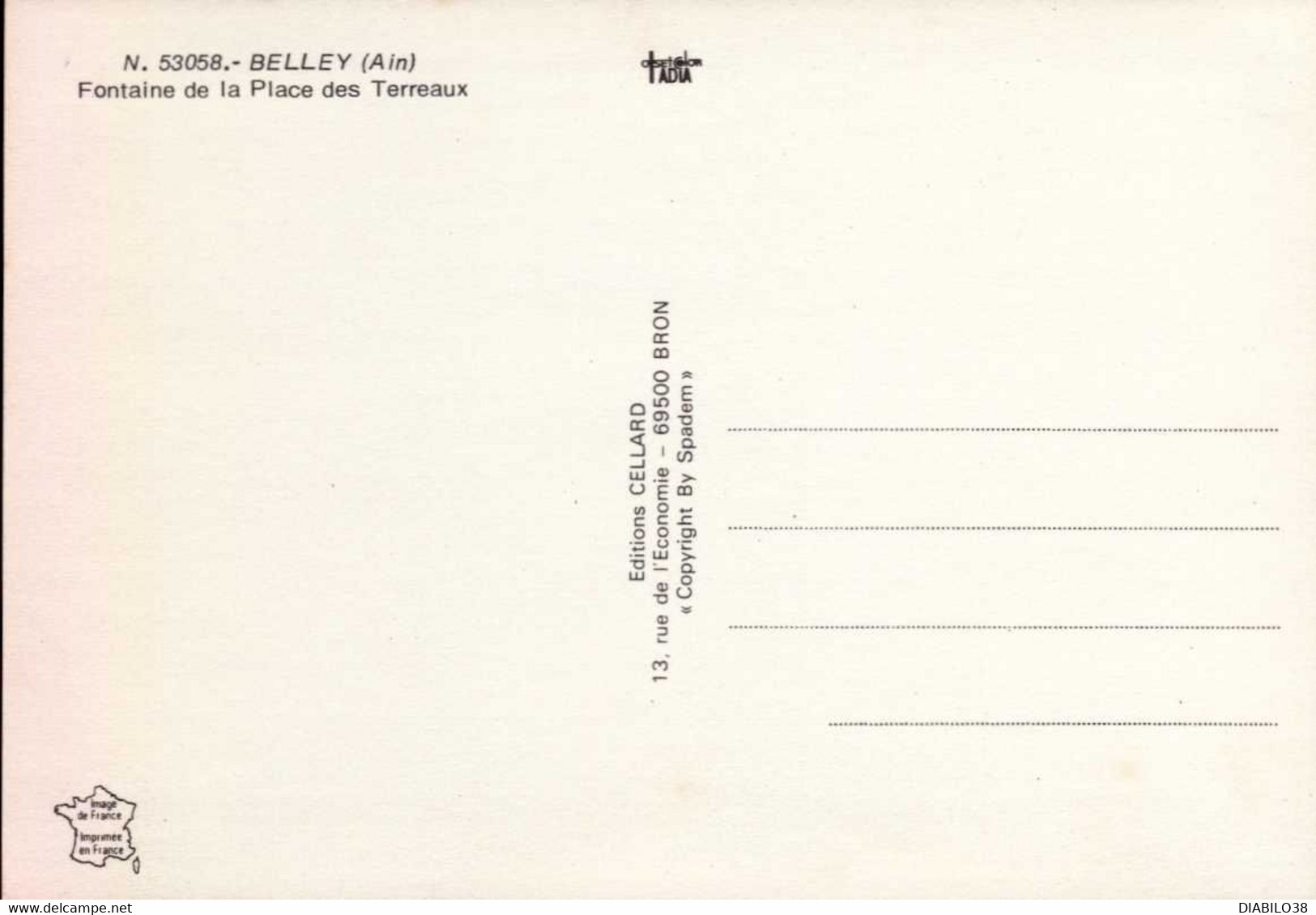BELLEY    ( AIN )     FONTAINE DE LA PLACE DES TERREAUX  ( PUBLICITE "  DAUPHINE LIBERE " ) - Belley