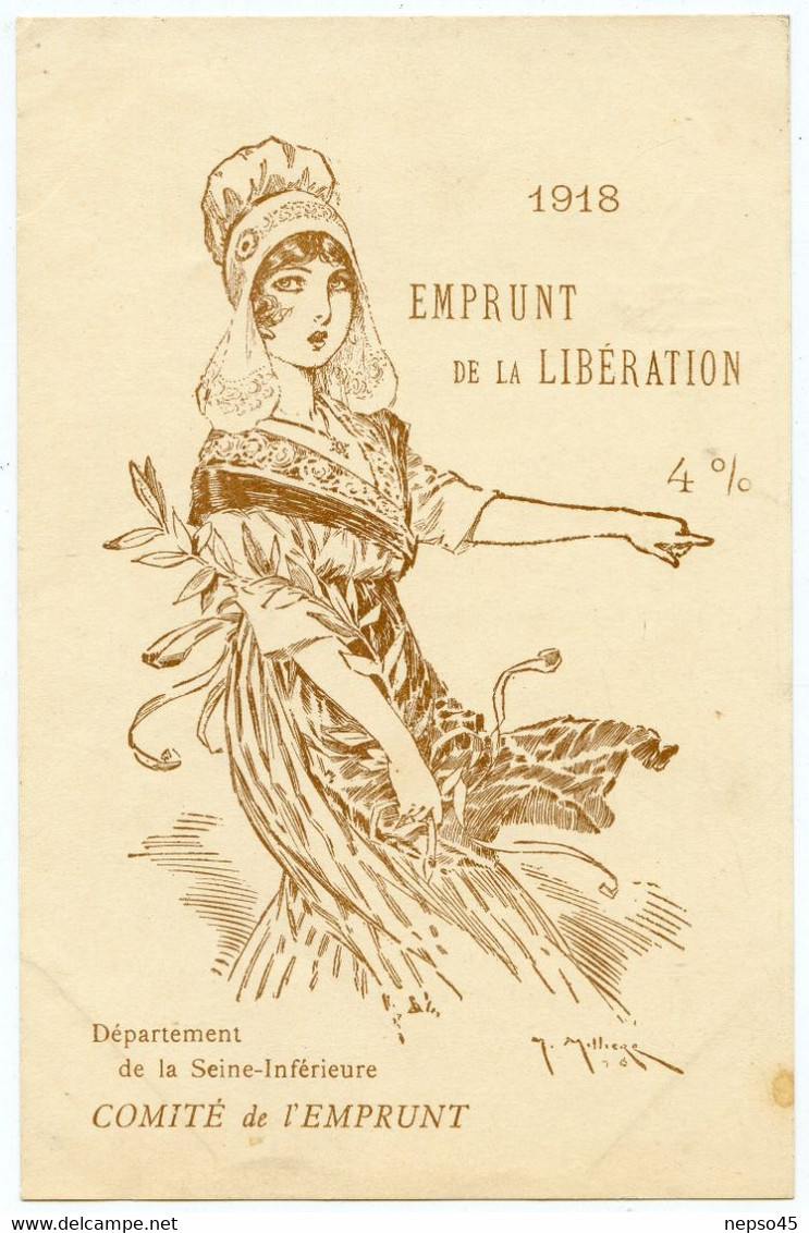 Illustrateur Maurice Millières.Charme.1918.Emprunt De La Libération.Département De La Seine Inférieure.Comité Emprunt. - Milliere