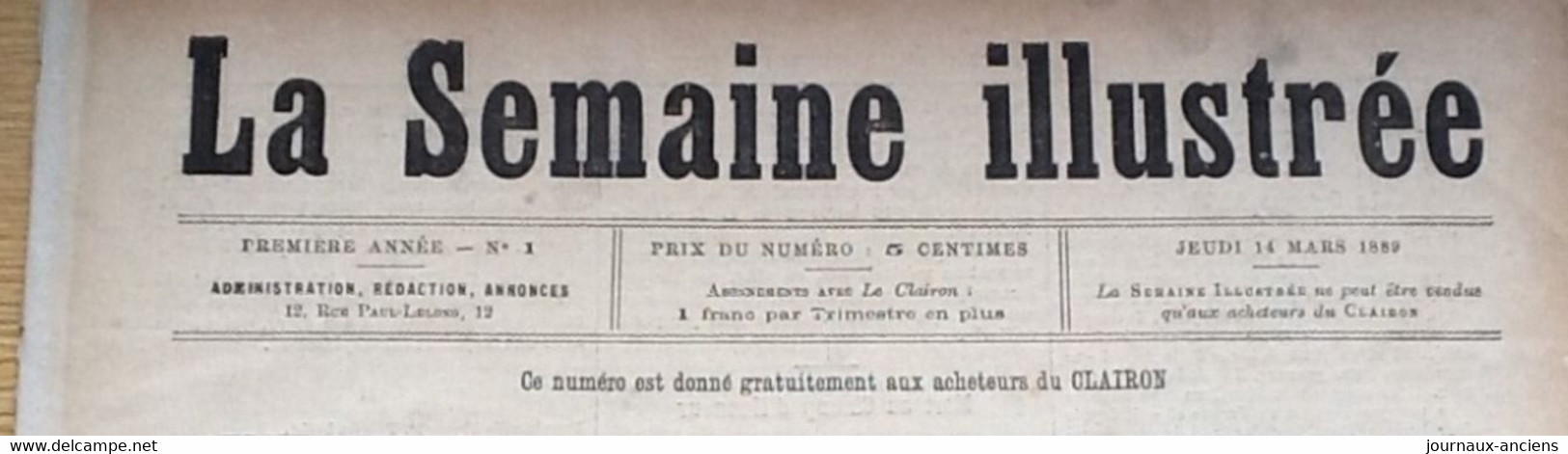 1889 Journal N° 1 - LA SEMAINE ILLUSTRÉE - POMPIERS " MORT AUX CHAMP D'HONNEUR " - ATCHINOFF - Zeitungen - Vor 1800