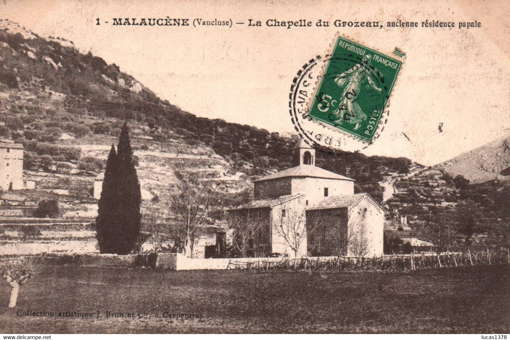 84 / MALAUCENE / CHAPELLE DU GROZEAU /  ANCIENNE RESIDENCE PAPALE - Malaucene