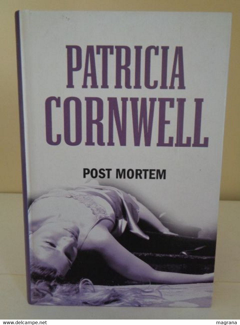 Post Mortem. Patricia Cornwell. RBA. 2008. 447 Páginas. - Autres & Non Classés