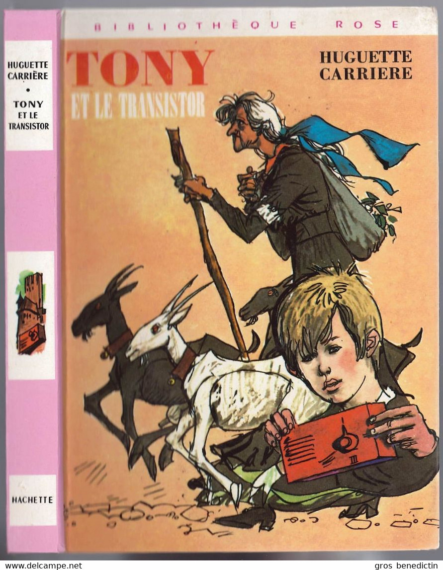 Hachette - Bibliothèque Rose - Série Tony - Huguette Carrière - "Tony Et Le Transistor" - 1974 - #Ben&Brose&Tony - Bibliotheque Rose