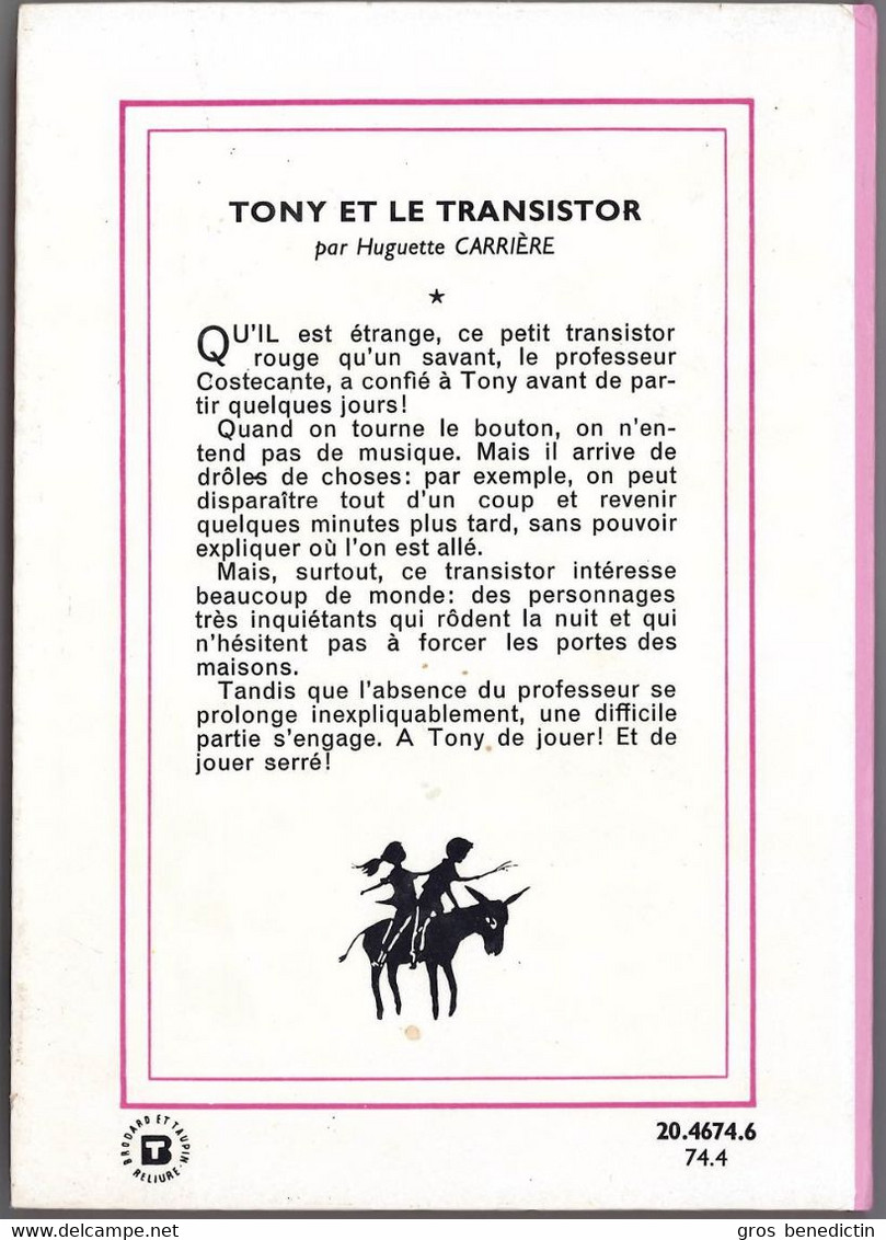 Hachette - Bibliothèque Rose - Série Tony - Huguette Carrière - "Tony Et Le Transistor" - 1974 - #Ben&Brose&Tony - Bibliothèque Rose