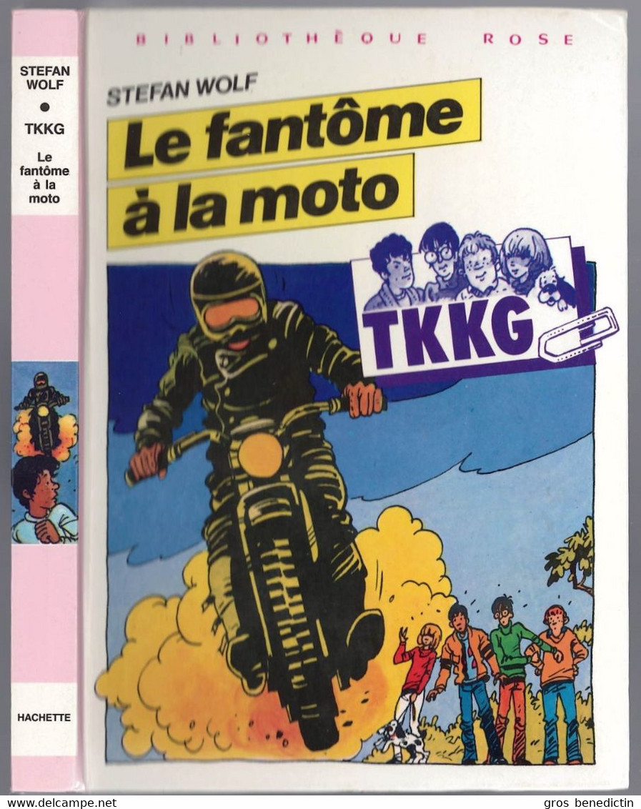 Hachette - Bibliothèque Rose - Stefan Wolf - Série TKKG - "Le Fantôme à La Moto" - 1982 - Biblioteca Rosa