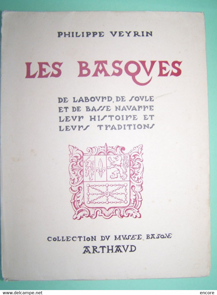 LES BASQUES. DE LABOURD, DE SOULE ET DE BASSE NAVARRE. LEUR HISTOIRE ET LEURS TRADITIONS. - Baskenland