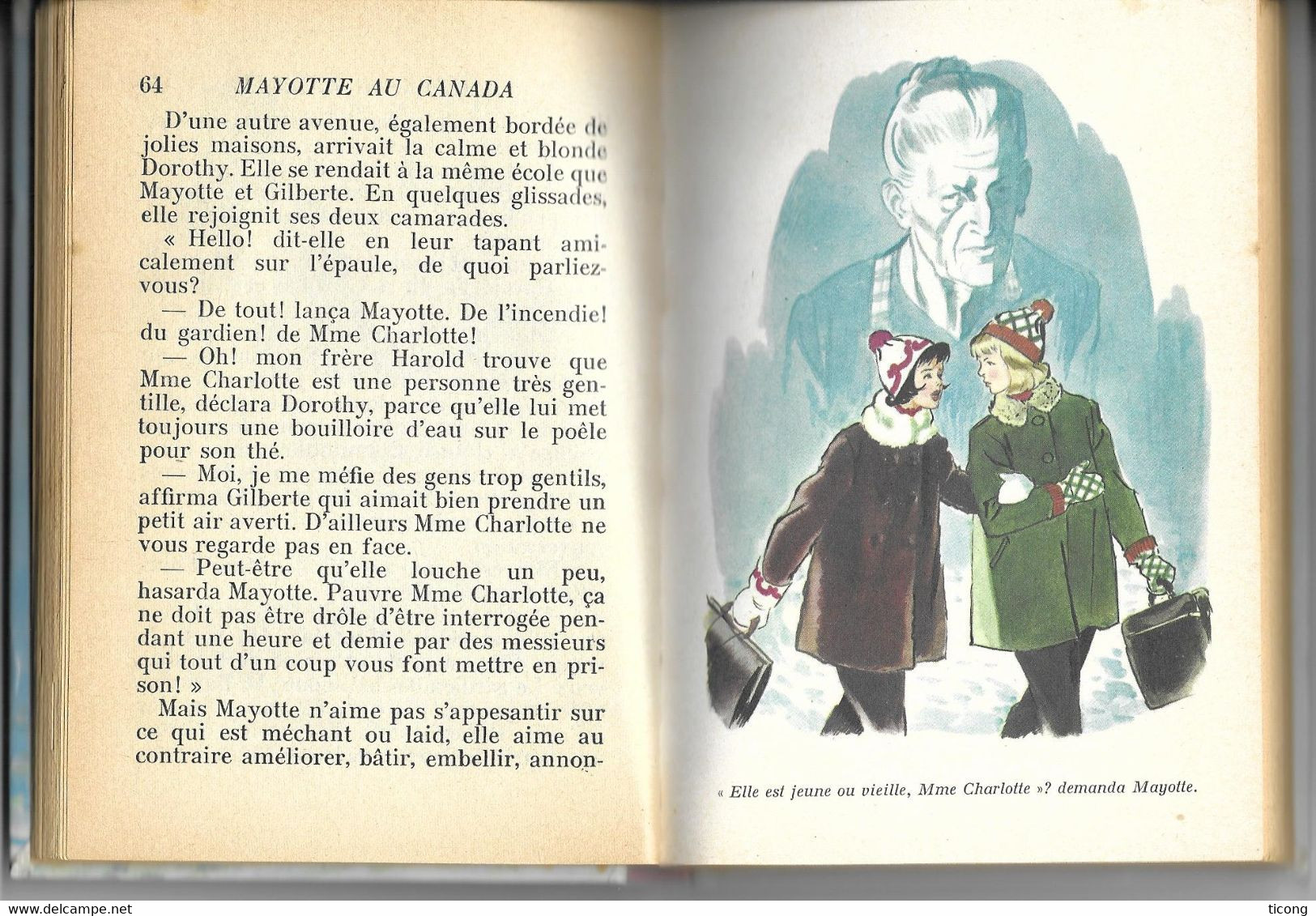 BIBLIOTHEQUE ROSE 1966 - MAYOTTE AU CANADA PAR ISABELLE G SCHREIBER,  ILLUSTRATIONS D ALBERT CHAZELLE VOIR LES SCANNERS - Bibliothèque Rose