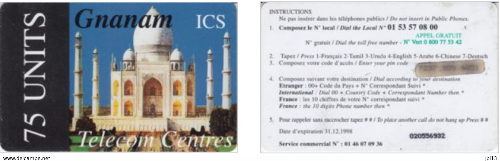 Carte Prépayée - France - Gnanam Telecom Centers - Taj Mahal - Bande Noire 75 Units - ICS, Exp.31.12.1998 - Other & Unclassified