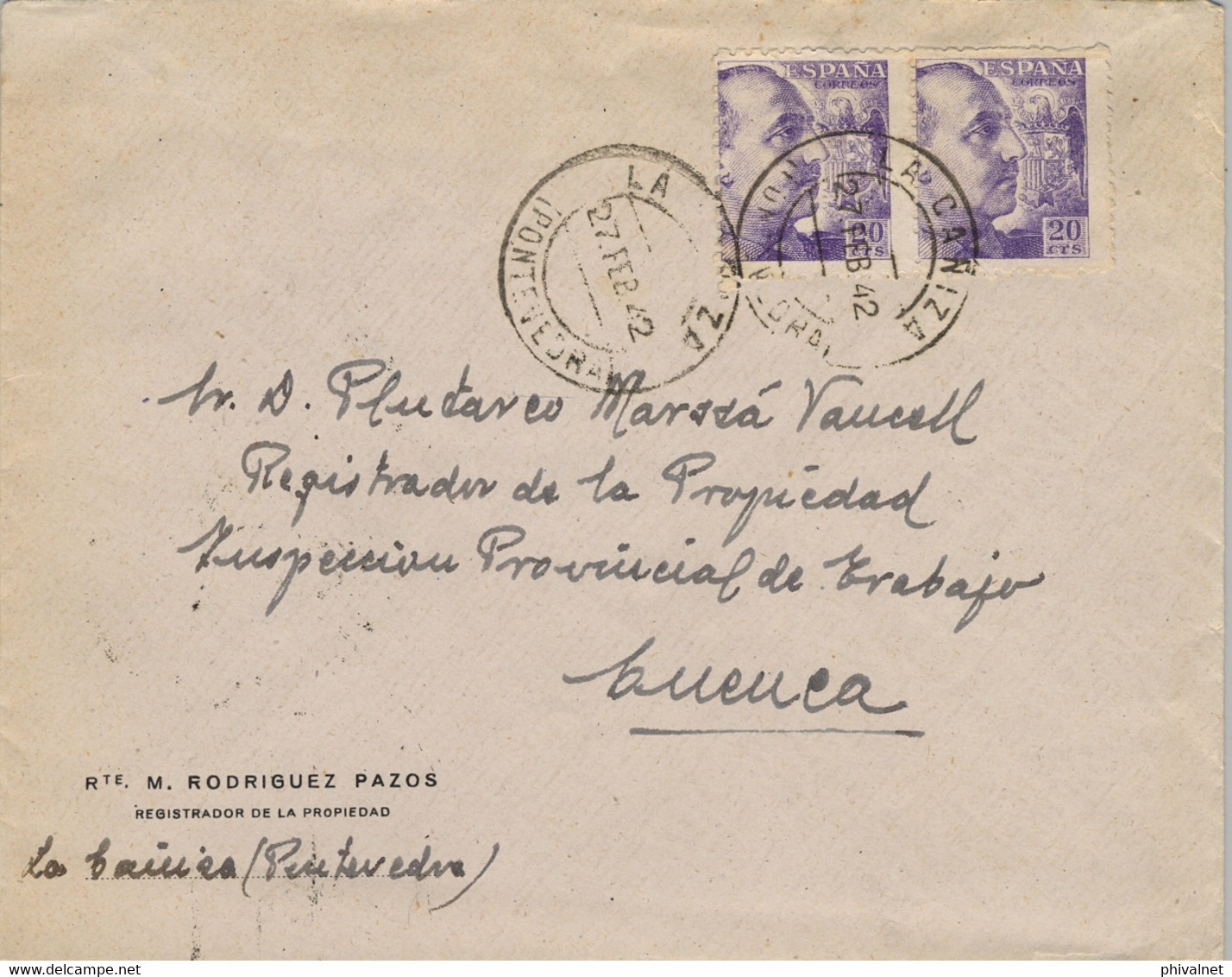 1942 , PONTEVEDRA  , SOBRE CIRCULADO ENTRE LA CAÑIZA Y CUENCA, LLEGADA AL DORSO - Storia Postale