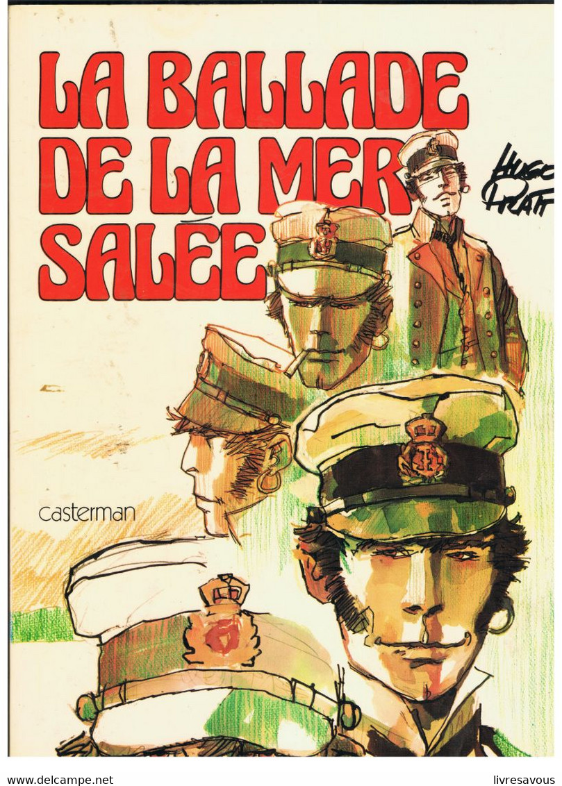 La Ballade De La Mer Salée Par HUGO PRATT Des Editions Casterman De 1975 - Pratt