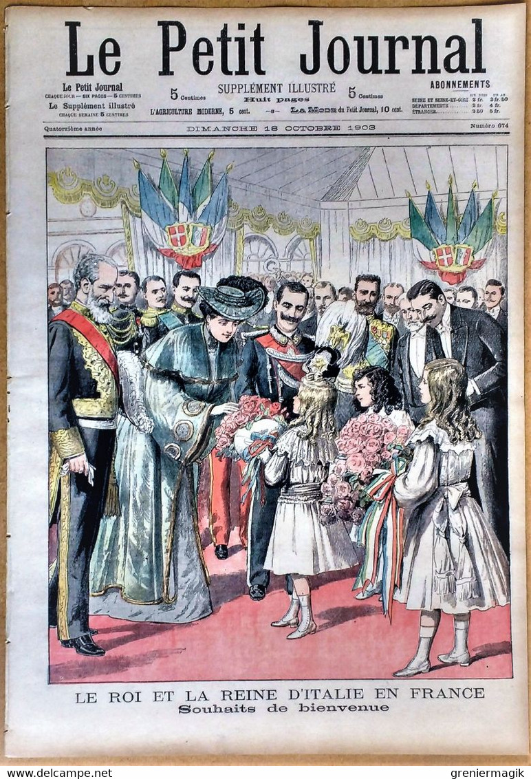 Le Petit Journal N°674 18/10/1903 Le Roi Et La Reine D'Italie En France (gare De Dijon) - Décoration Avenue De L'Opéra - Le Petit Journal