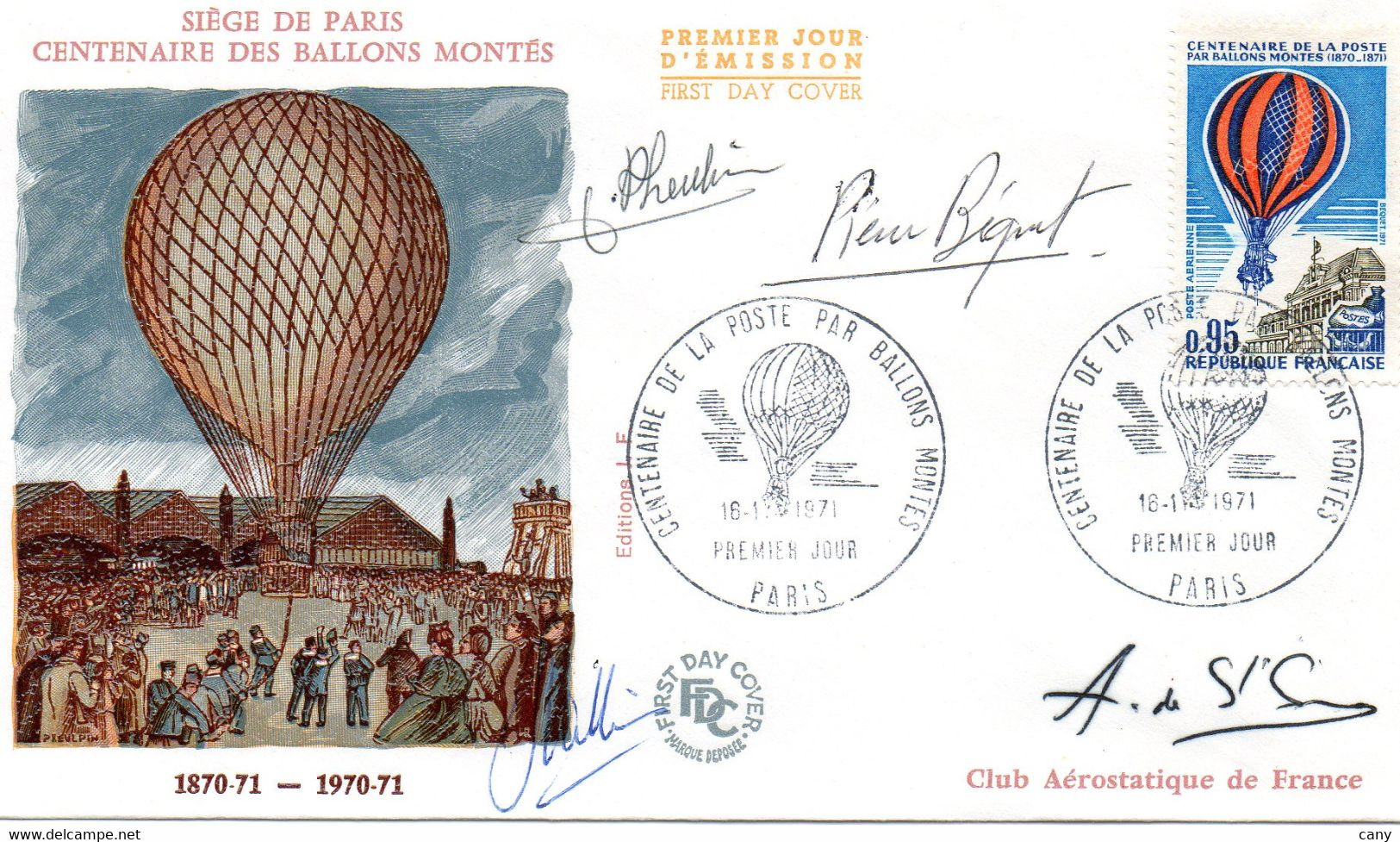 France - FDC Du 16/01/1971- Centenaire De La Poste Par Ballon. Signée Des Aérostiers. - 1970-1979