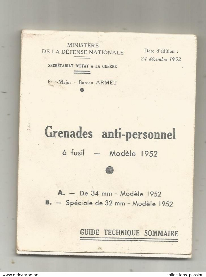 Militaria, Guide Technique Sommaire, 1952, GRENADES ANTI-PERSONNEL à Fusil Modéle 1952, 16 Pages,5 Scans, Frais Fr 1.95e - Dokumente