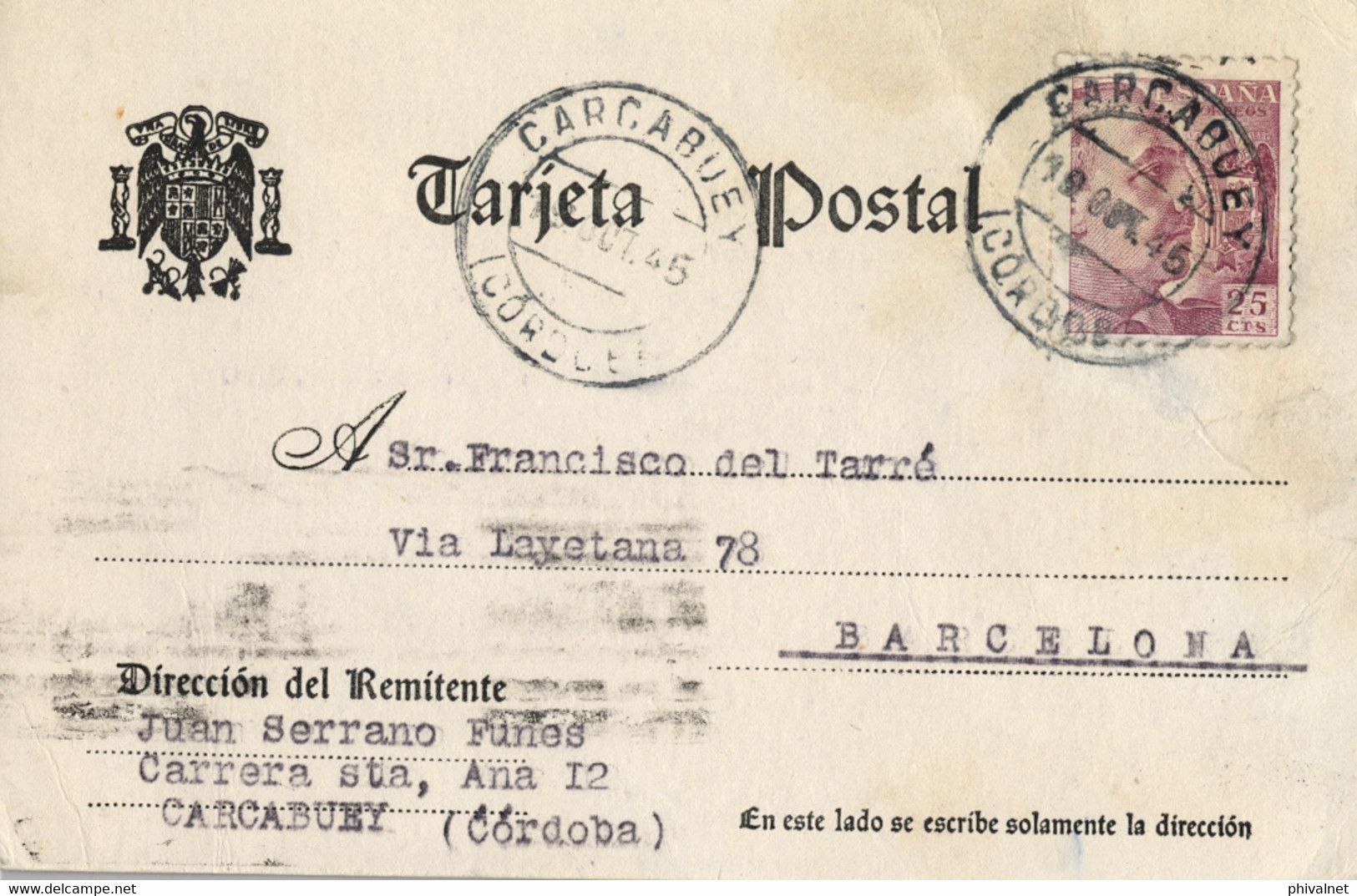 1945 , CÓRDOBA  , TARJETA POSTAL CIRCULADA ENTRE CARCABUEY Y BARCELONA - Briefe U. Dokumente