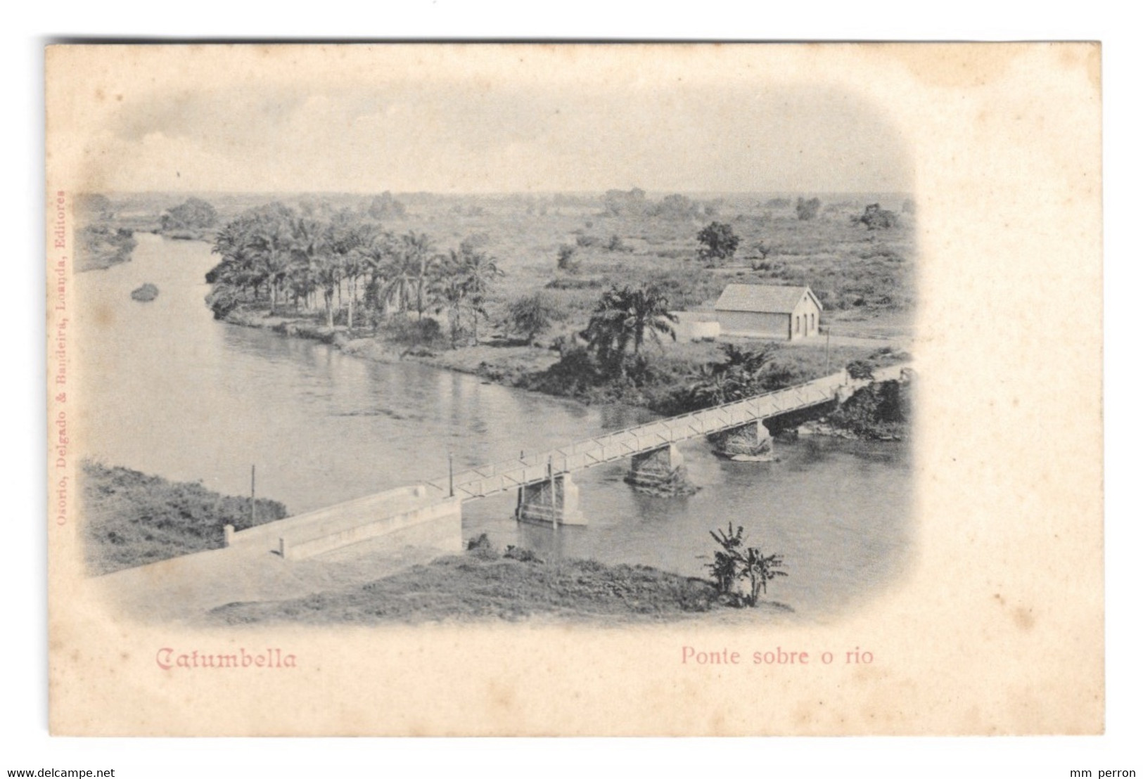 (32459-00) Angola - Catumbella - Ponte Sobre O Rio - Angola