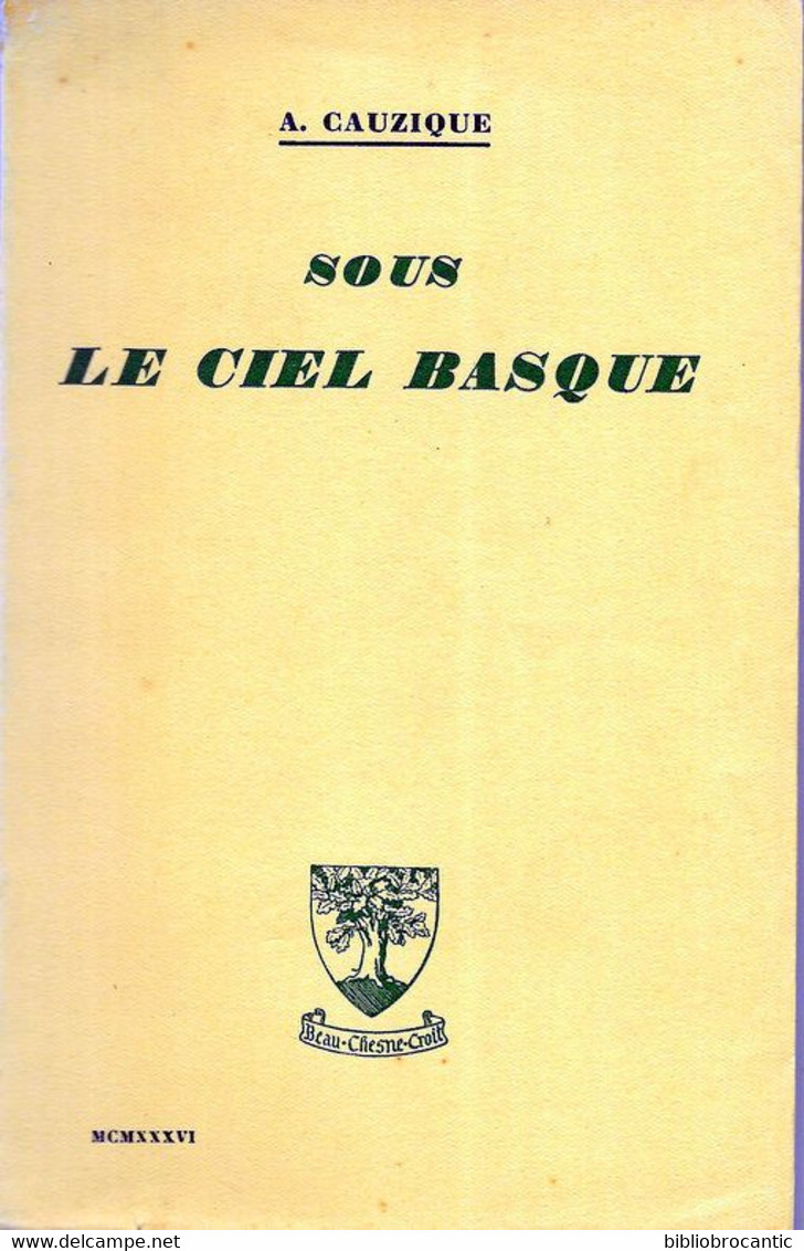 " SOUS LE CIEL BASQUE " Par A. CAUZIQUE - Baskenland