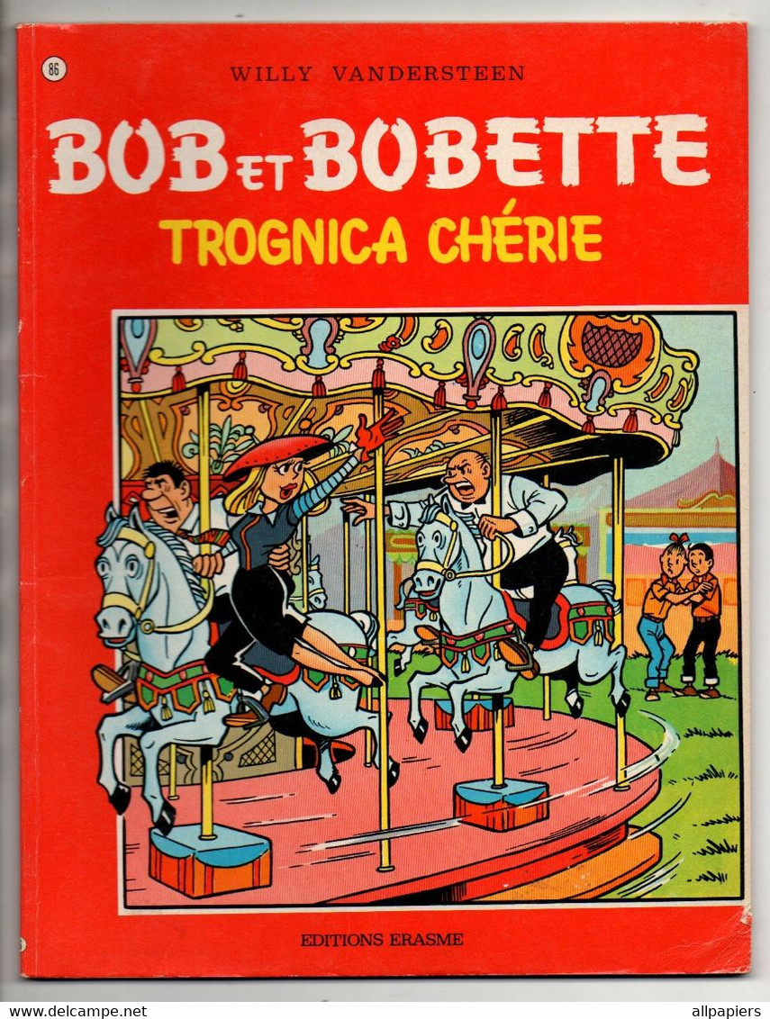 Bande Dessinée Souple Réédition Bob Et Bobette N°86 Trognica Chérie De 1981 Par W. Vandersteen - Suske En Wiske