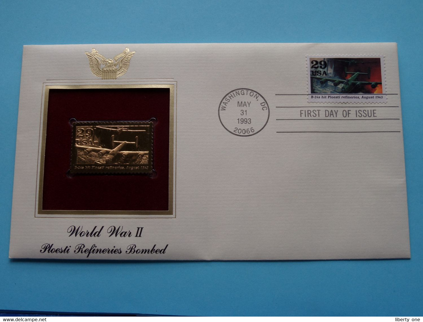 WORLD WAR II - PLOESTI REFINERIES BOMBED ( 22kt Gold Stamp Replica ) First Day Of Issue 1993 > USA ! - 1991-2000