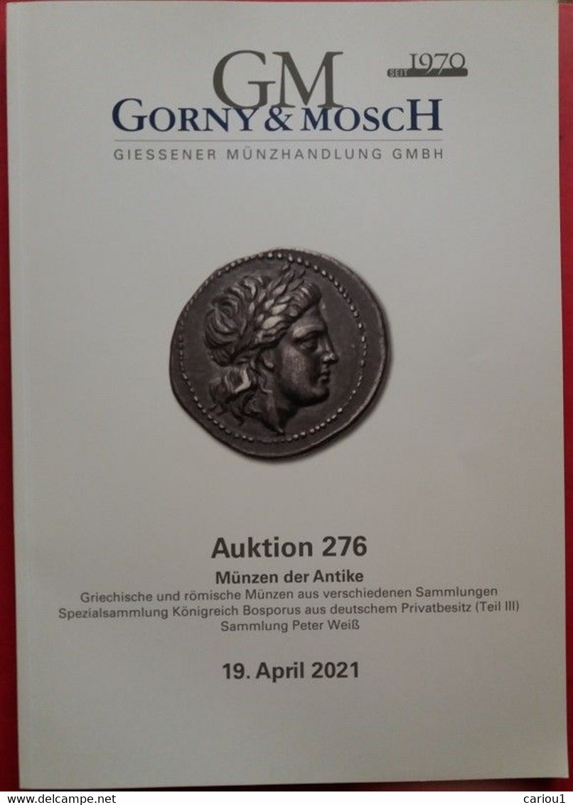 C1 Gorny Mosch CATALOGUE MONNAIES ANTIQUES 276 Grece Rome Byzance Avril 2021 - Livres & Logiciels