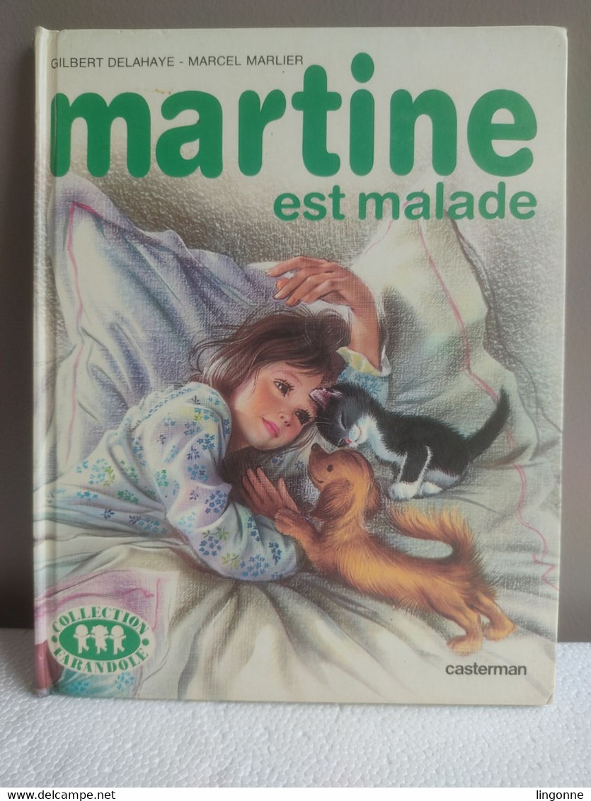 Martine Est Malade  - COLLECTION FARANDOLE 1982 - Casterman
