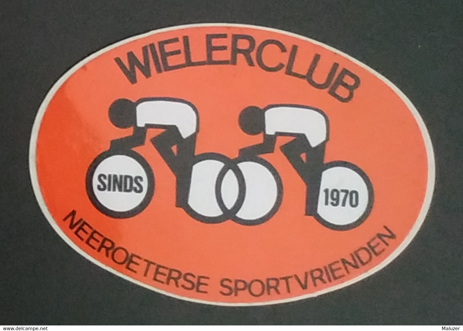 AUTOCOLLANT STICKER - WIELERCLUB NEEROETERSE SPORTVRIENDEN - SINDS 1970 - SPORT VÉLO CYCLISME - Aufkleber