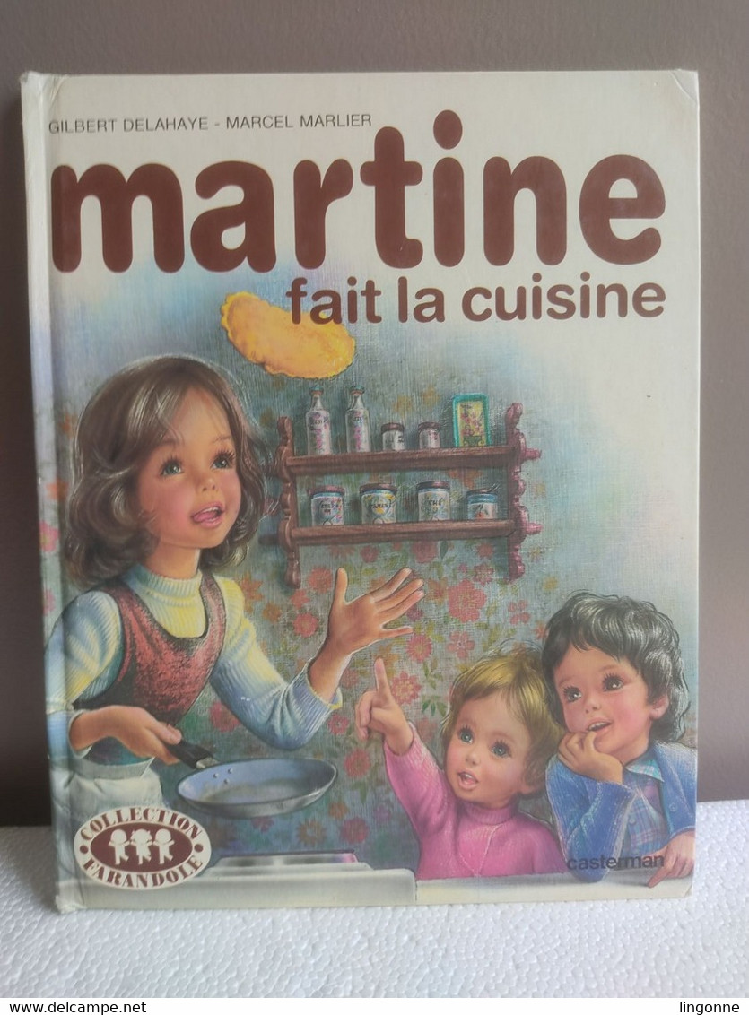 Martine Fait La Cuisine - COLLECTION FARANDOLE 1982 - Casterman