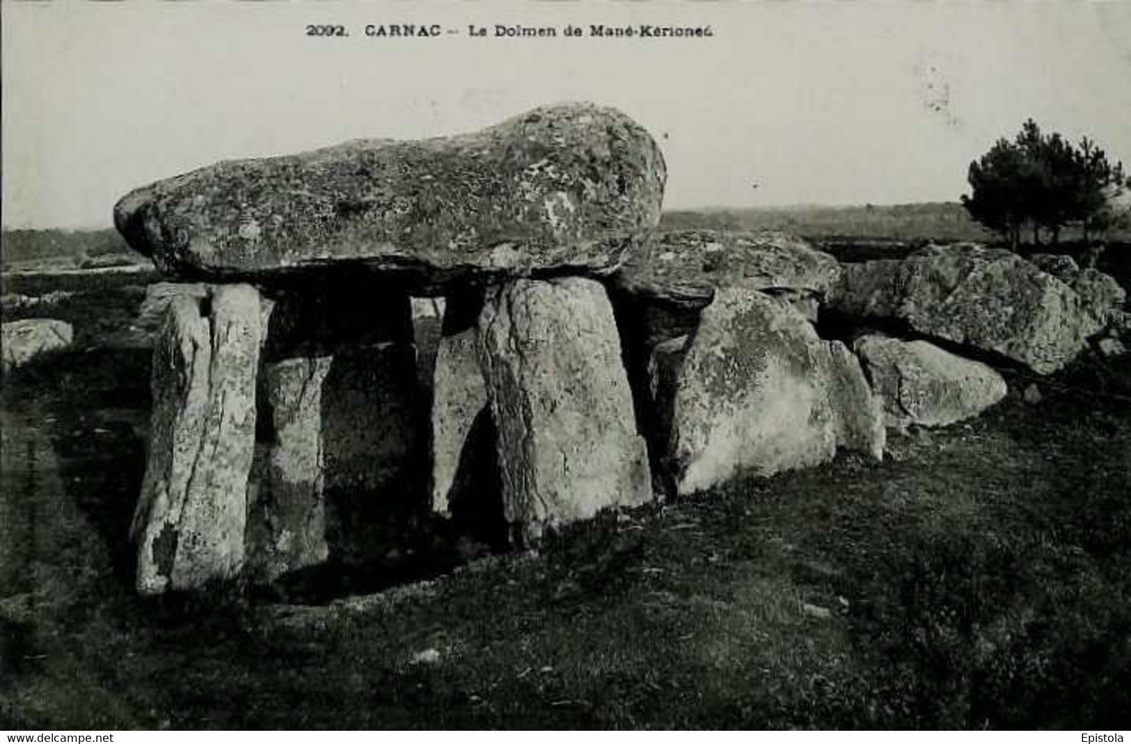 ► "Dolmen De Mané-Kerionec"  Cpa (vers 1900 Dos Non Divisé Percurseur) N° 2092 -   CARNAC - Dolmen & Menhirs